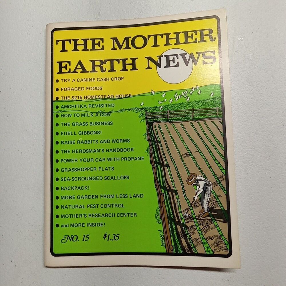The Mother Earth News May 1972 Homesteading #15 Off Grid Livestock Alt Fuel